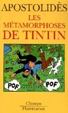  Achetez le livre d'occasion Les métamorphoses de Tintin sur Livrenpoche.com 