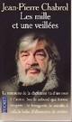  Achetez le livre d'occasion Les mille et une veillées de Jean-Pierre Chabrol sur Livrenpoche.com 