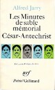  Achetez le livre d'occasion Les minutes de sable mémorial / César-antéchrist de Alfred Jarry sur Livrenpoche.com 