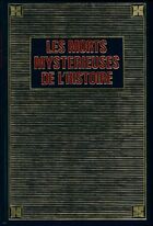  Achetez le livre d'occasion Les morts mystérieuses de l'histoire contemporaine Tome III sur Livrenpoche.com 