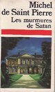 Achetez le livre d'occasion Les murmures de satan de Michel De Saint Pierre sur Livrenpoche.com 