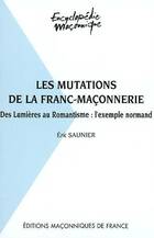  Achetez le livre d'occasion Les mutations de la franc-maçonnerie sur Livrenpoche.com 