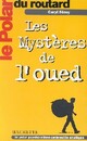  Achetez le livre d'occasion Les mystères de l'oued de Caryl Férey sur Livrenpoche.com 