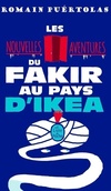  Achetez le livre d'occasion Les nouvelles aventures du fakir au pays d'Ikea sur Livrenpoche.com 