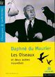  Achetez le livre d'occasion Les oiseaux et deux autres nouvelles de Daphne Du Maurier sur Livrenpoche.com 