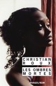  Achetez le livre d'occasion Les ombres mortes de Christian Roux sur Livrenpoche.com 