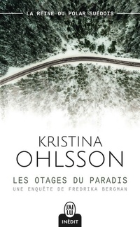  Achetez le livre d'occasion Les otages du paradis de Kristina Ohlsson sur Livrenpoche.com 
