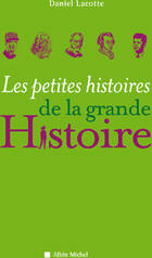  Achetez le livre d'occasion Les petites histoires de la grande Histoire sur Livrenpoche.com 