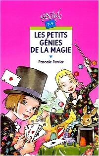  Achetez le livre d'occasion Les petits génies de la magie de Pascale Perrier sur Livrenpoche.com 