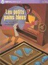  Achetez le livre d'occasion Les petits pains bleus sur Livrenpoche.com 