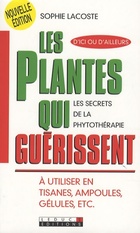  Achetez le livre d'occasion Les plantes qui guérissent : A utiliser en tisanes ampoules gélules etc sur Livrenpoche.com 