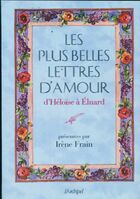  Achetez le livre d'occasion Les plus belles lettres d'amour d'Héloïse à Eluard sur Livrenpoche.com 