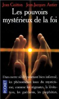  Achetez le livre d'occasion Les pouvoirs mystérieux de la foi de Jean-Jacques Guitton sur Livrenpoche.com 