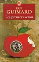 Achetez le livre d'occasion Les premiers venus de Paul Guimard sur Livrenpoche.com 