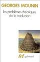  Achetez le livre d'occasion Les problèmes théoriques de la traduction de Georges Mounin sur Livrenpoche.com 