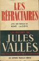  Achetez le livre d'occasion Les réfractaires de Jules Vallès sur Livrenpoche.com 