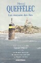  Achetez le livre d'occasion Les romans des îles Tome I de Henri Quéffelec sur Livrenpoche.com 
