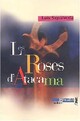  Achetez le livre d'occasion Les roses d'Atacama de Luis Sepùlveda sur Livrenpoche.com 