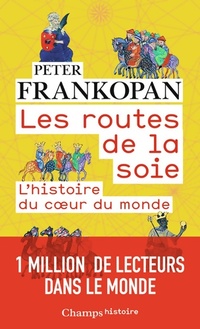  Achetez le livre d'occasion Les routes de la soie. L'histoire du coeur du monde de Peter Frankopan sur Livrenpoche.com 