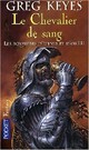  Achetez le livre d'occasion Les royaumes d'épines et d'os Tome III : Le chevalier de sang de Greg Keyes sur Livrenpoche.com 