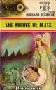  Achetez le livre d'occasion Les ruches de M.112 de Francois-Richard Bessière sur Livrenpoche.com 