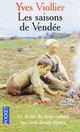  Achetez le livre d'occasion Les saisons de Vendée de Yves Viollier sur Livrenpoche.com 