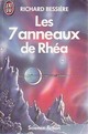  Achetez le livre d'occasion Les sept anneaux de Rhéa de Francois-Richard Bessière sur Livrenpoche.com 