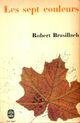  Achetez le livre d'occasion Les sept couleurs de Robert Brasillach sur Livrenpoche.com 