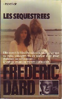  Achetez le livre d'occasion Les séquestrées de Frédéric Dard sur Livrenpoche.com 