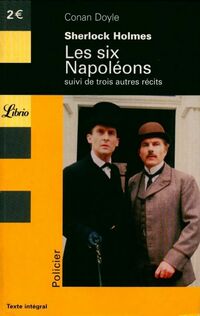  Achetez le livre d'occasion Les six napoléons suivi de trois autres récits de Arthur Conan Doyle sur Livrenpoche.com 