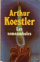  Achetez le livre d'occasion Les somnambules de Arthur Koestler sur Livrenpoche.com 