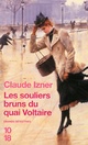  Achetez le livre d'occasion Les souliers bruns du quai Voltaire de Claude Izner sur Livrenpoche.com 