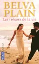  Achetez le livre d'occasion Les trésors de la vie de Belva Plain sur Livrenpoche.com 