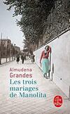  Achetez le livre d'occasion Les trois mariages de Manolita sur Livrenpoche.com 
