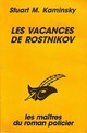  Achetez le livre d'occasion Les vacances de Rostnikov de Stuart M. Kaminsky sur Livrenpoche.com 