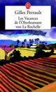  Achetez le livre d'occasion Les vacances de l'Oberleutnant von la Rochelle de Gilles Perrault sur Livrenpoche.com 