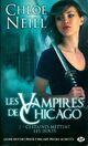  Achetez le livre d'occasion Les vampires de Chicago Tome I : Certaines mettent les dents de Chloe Neill sur Livrenpoche.com 
