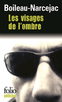  Achetez le livre d'occasion Les visages de l'ombre de Pierre Narcejac sur Livrenpoche.com 