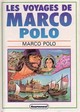  Achetez le livre d'occasion Les voyages de Marco Polo de Marco Polo sur Livrenpoche.com 