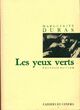  Achetez le livre d'occasion Les yeux verts de Marguerite Duras sur Livrenpoche.com 