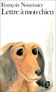  Achetez le livre d'occasion Lettre à mon chien de François Nourissier sur Livrenpoche.com 