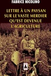  Achetez le livre d'occasion Lettre à un paysan sur le vaste merdier qu'est devenue l'agriculture sur Livrenpoche.com 