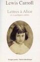  Achetez le livre d'occasion Lettres à Alice de Lewis Carroll sur Livrenpoche.com 