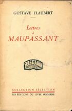  Achetez le livre d'occasion Lettres à Maupassant sur Livrenpoche.com 