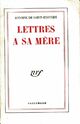  Achetez le livre d'occasion Lettres à sa mère de Antoine De Saint Exupéry sur Livrenpoche.com 