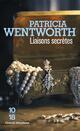  Achetez le livre d'occasion Liaisons secrètes de Patricia Wentworth sur Livrenpoche.com 