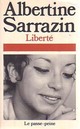  Achetez le livre d'occasion Liberté de Albertine Sarrazin sur Livrenpoche.com 