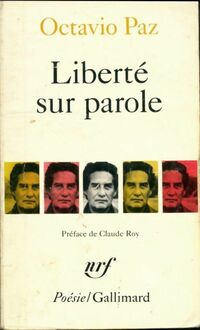  Achetez le livre d'occasion Liberté sur parole de Octavio Paz sur Livrenpoche.com 