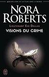  Achetez le livre d'occasion Lieutenant Eve Dallas Tome XIX : Visions du crime sur Livrenpoche.com 
