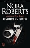 Achetez le livre d'occasion Lieutenant Eve Dallas Tome XVIII : Division du crime sur Livrenpoche.com 